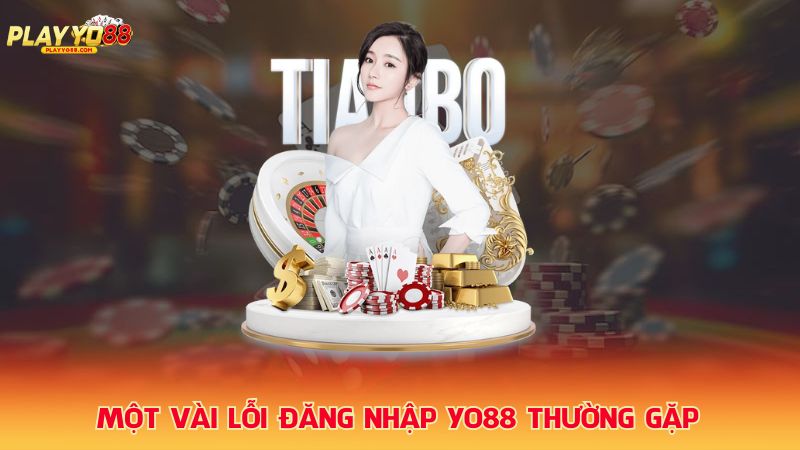 Mot-vai-loi-dang-nhap-Yo88-thuong-gap